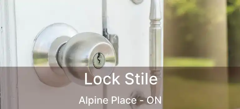  Lock Stile Alpine Place - ON