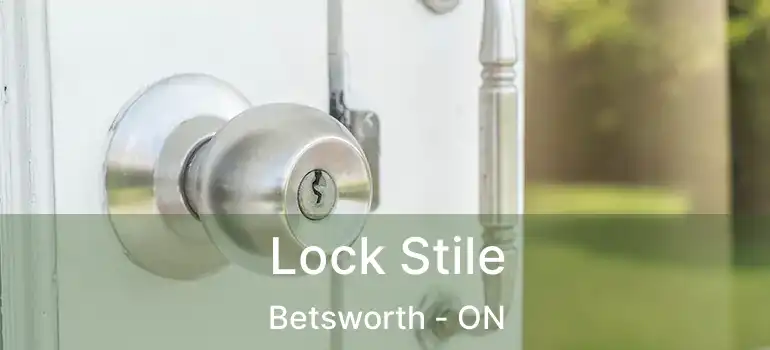  Lock Stile Betsworth - ON