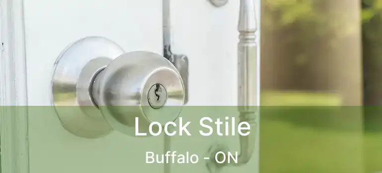  Lock Stile Buffalo - ON