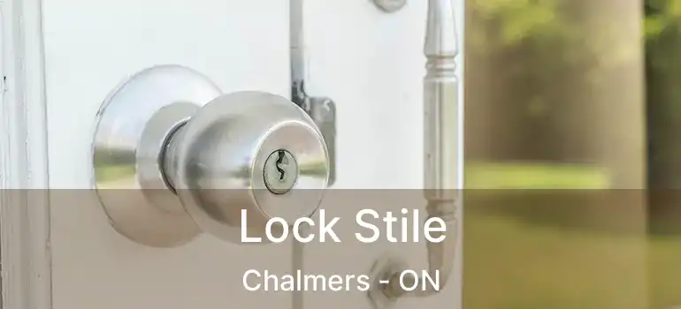  Lock Stile Chalmers - ON