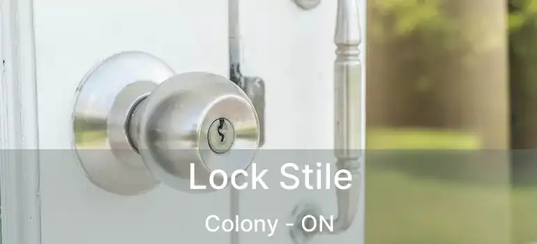  Lock Stile Colony - ON