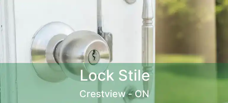  Lock Stile Crestview - ON