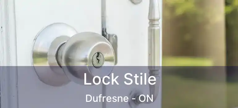  Lock Stile Dufresne - ON