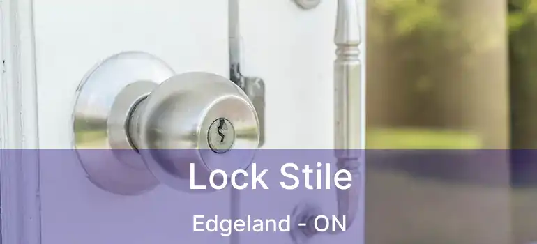  Lock Stile Edgeland - ON