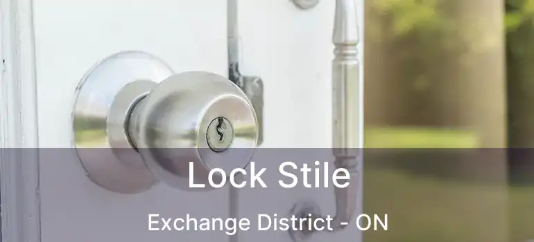  Lock Stile Exchange District - ON