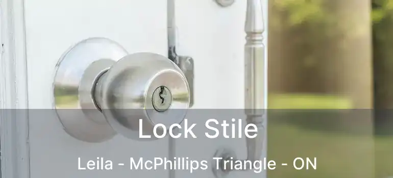  Lock Stile Leila - McPhillips Triangle - ON