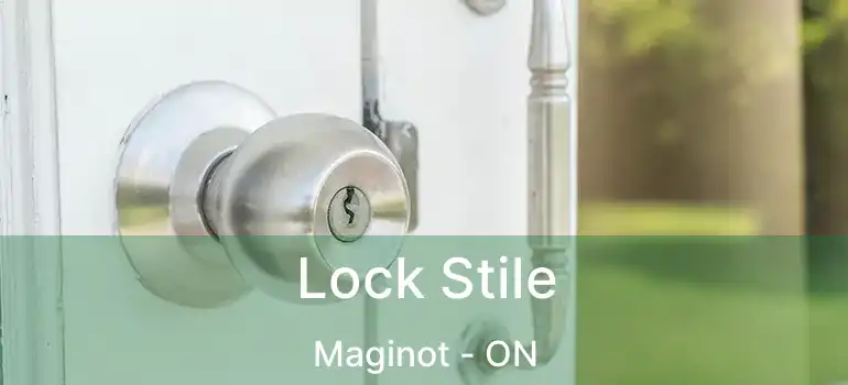  Lock Stile Maginot - ON