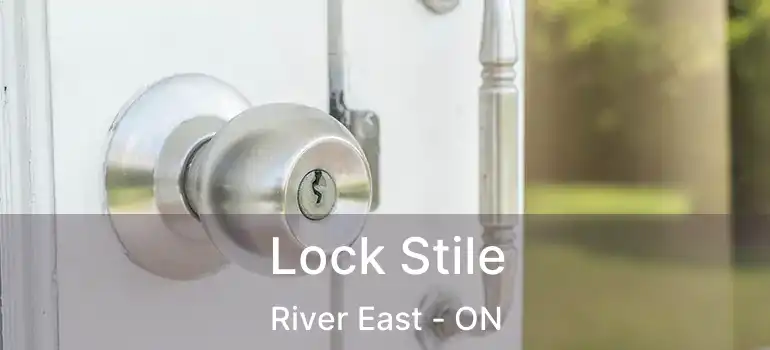  Lock Stile River East - ON