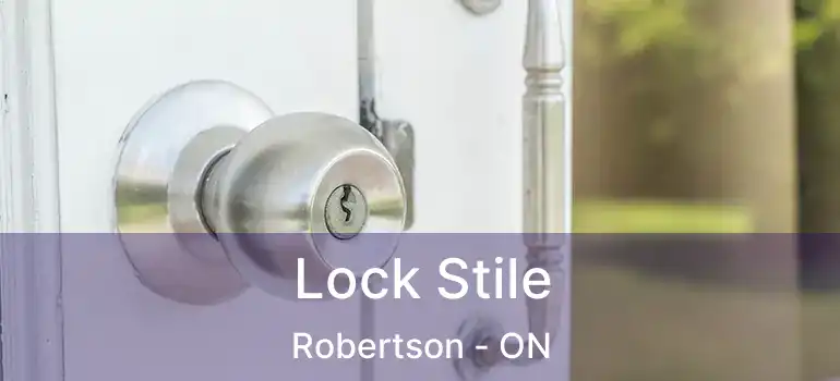  Lock Stile Robertson - ON