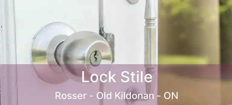  Lock Stile Rosser - Old Kildonan - ON