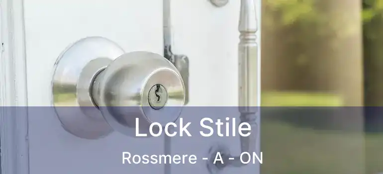  Lock Stile Rossmere - A - ON