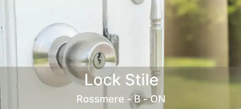 Lock Stile Rossmere - B - ON