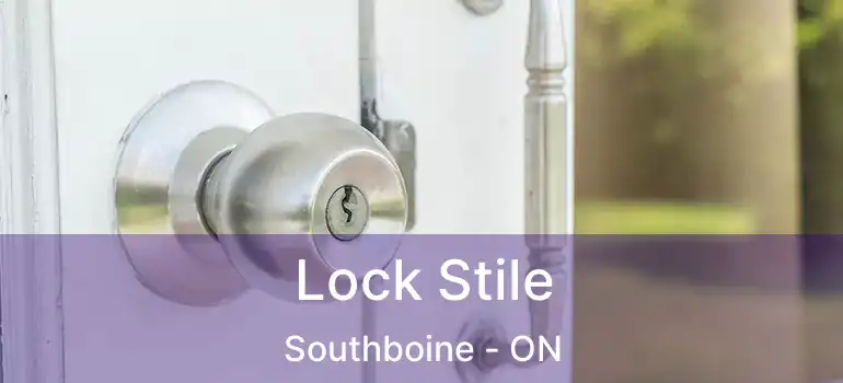  Lock Stile Southboine - ON
