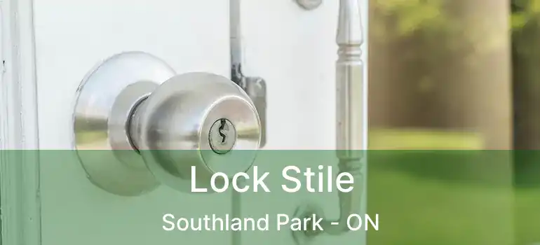  Lock Stile Southland Park - ON