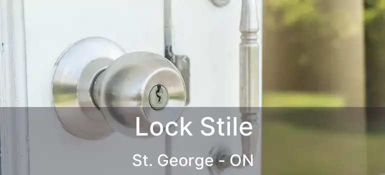  Lock Stile St. George - ON