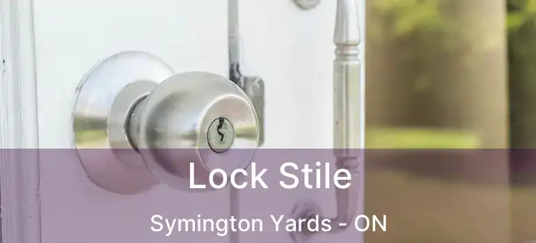  Lock Stile Symington Yards - ON