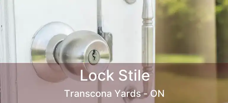  Lock Stile Transcona Yards - ON