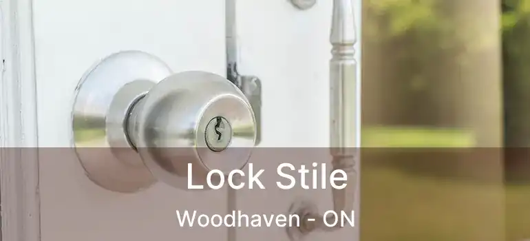  Lock Stile Woodhaven - ON