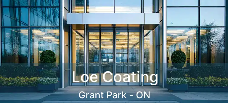  Loe Coating Grant Park - ON