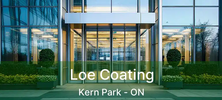  Loe Coating Kern Park - ON