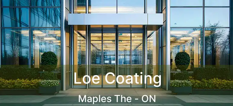  Loe Coating Maples The - ON