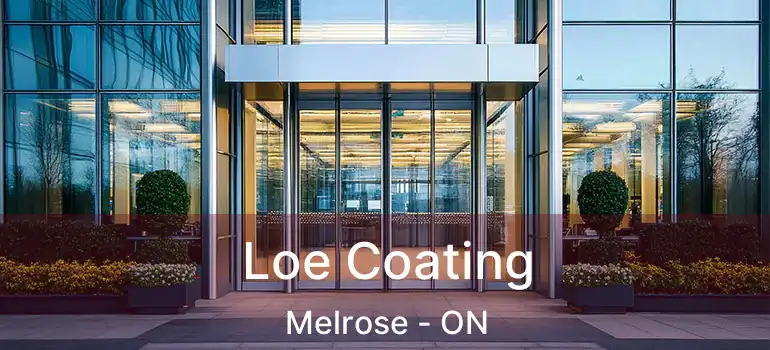  Loe Coating Melrose - ON