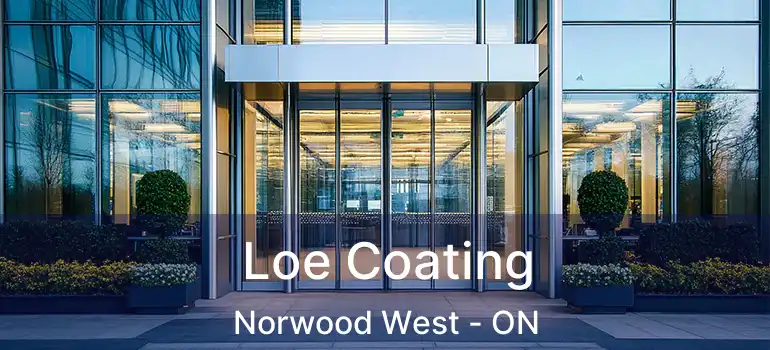  Loe Coating Norwood West - ON