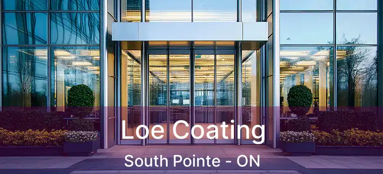 Loe Coating South Pointe - ON