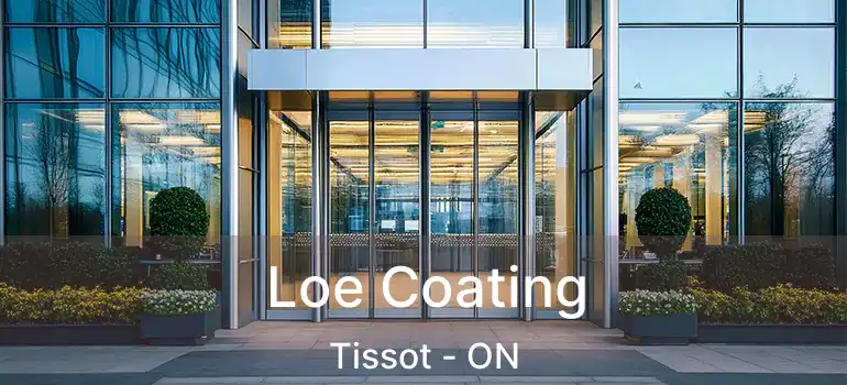  Loe Coating Tissot - ON
