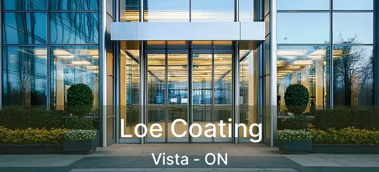  Loe Coating Vista - ON