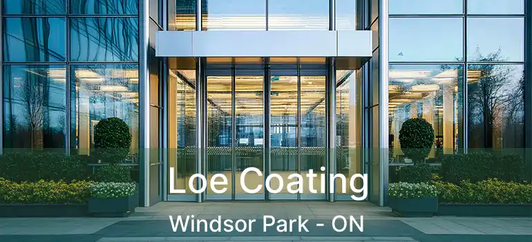  Loe Coating Windsor Park - ON