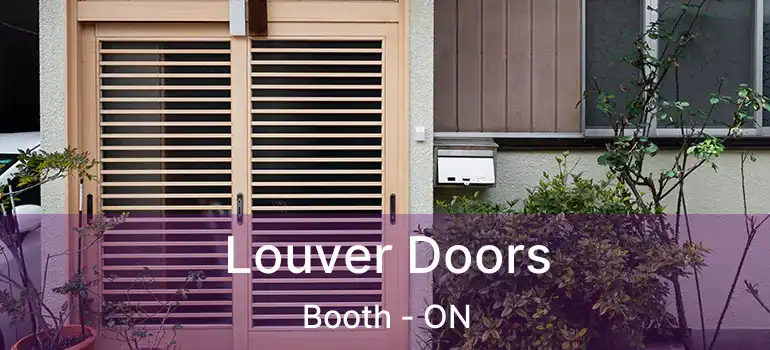  Louver Doors Booth - ON
