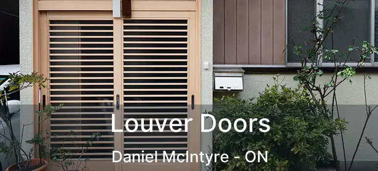  Louver Doors Daniel McIntyre - ON
