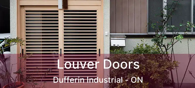  Louver Doors Dufferin Industrial - ON