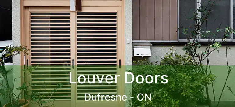  Louver Doors Dufresne - ON