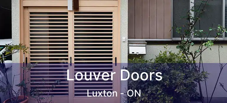  Louver Doors Luxton - ON