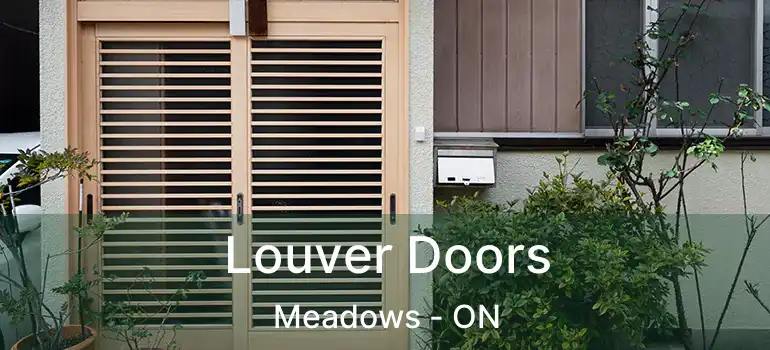  Louver Doors Meadows - ON