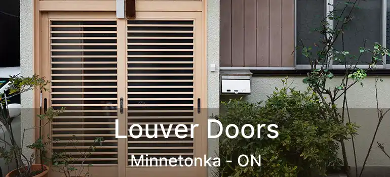  Louver Doors Minnetonka - ON