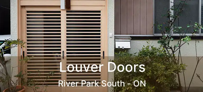  Louver Doors River Park South - ON
