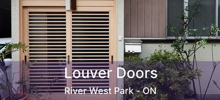  Louver Doors River West Park - ON