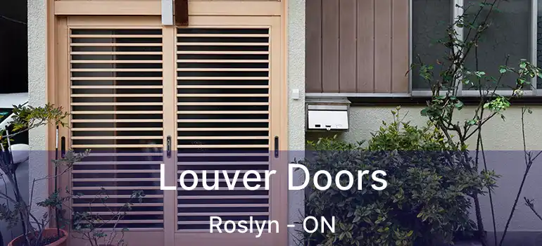  Louver Doors Roslyn - ON