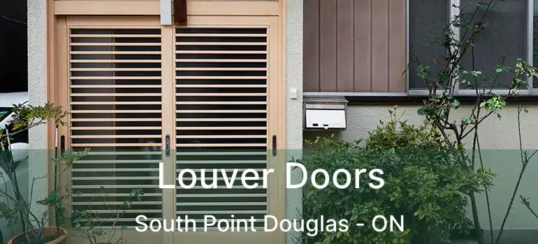  Louver Doors South Point Douglas - ON