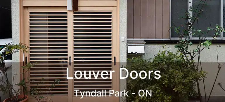  Louver Doors Tyndall Park - ON