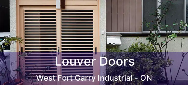  Louver Doors West Fort Garry Industrial - ON