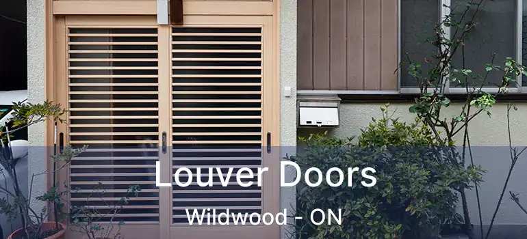  Louver Doors Wildwood - ON