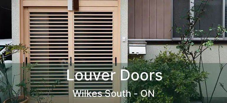  Louver Doors Wilkes South - ON