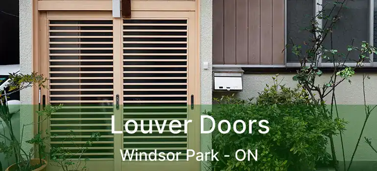  Louver Doors Windsor Park - ON