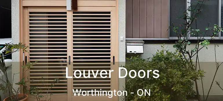  Louver Doors Worthington - ON
