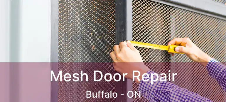  Mesh Door Repair Buffalo - ON