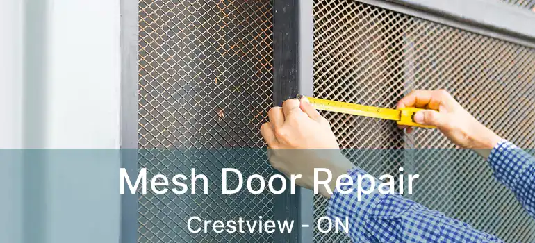  Mesh Door Repair Crestview - ON